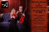 Michelle Spinelli &amp; Tomati DUO - Santana - SP.